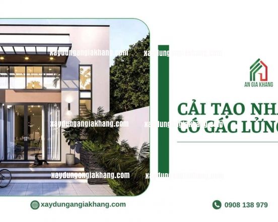 Cải tạo nhà cấp 4 có gác lửng đẹp và rẻ 2025