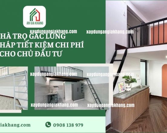 Nhà Trọ Gác Lửng Giải Pháp Tiết Kiệm Chi Phí Cho Chủ Đầu Tư
