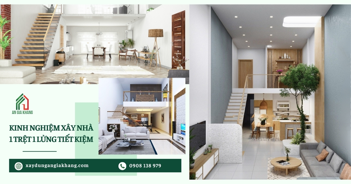 Kinh nghiệm xây nhà 1 trệt 1 lửng tiết kiệm, đúng chuẩn