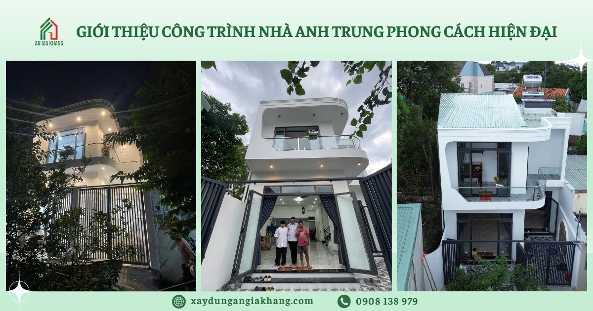 Giới thiệu công trình nhà anh Trung phong cách hiện đại
