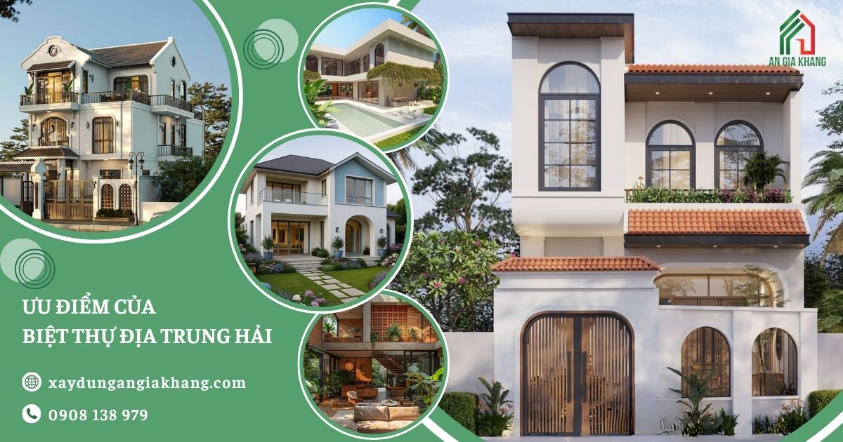 Ưu điểm vượt trội của biệt thự Địa Trung Hải