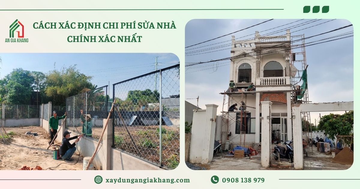 Cách xác định chi phí sửa nhà chính xác nhất 