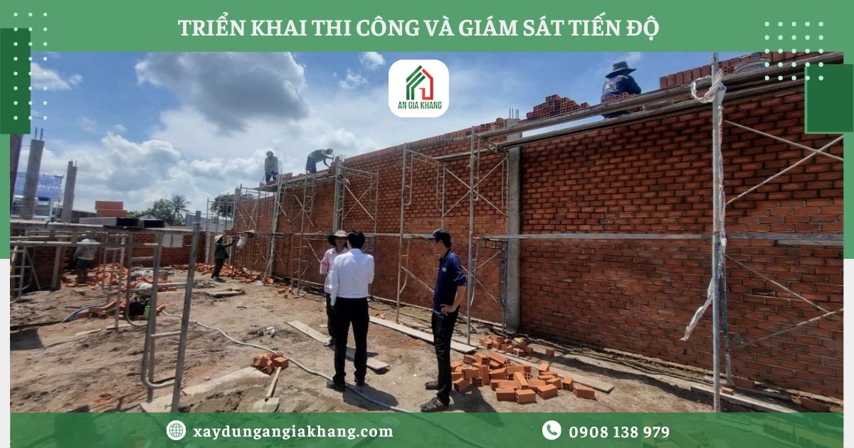 Triển khai thi công và giám sát tiến độ