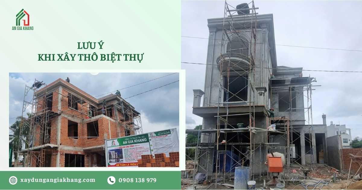 Lưu ý khi xây phần thô biệt thự