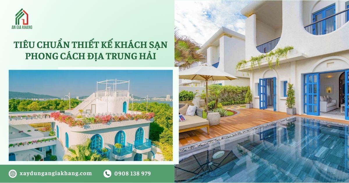 Tiêu chuẩn thiết kế khách sạn phong cách Địa Trung Hải