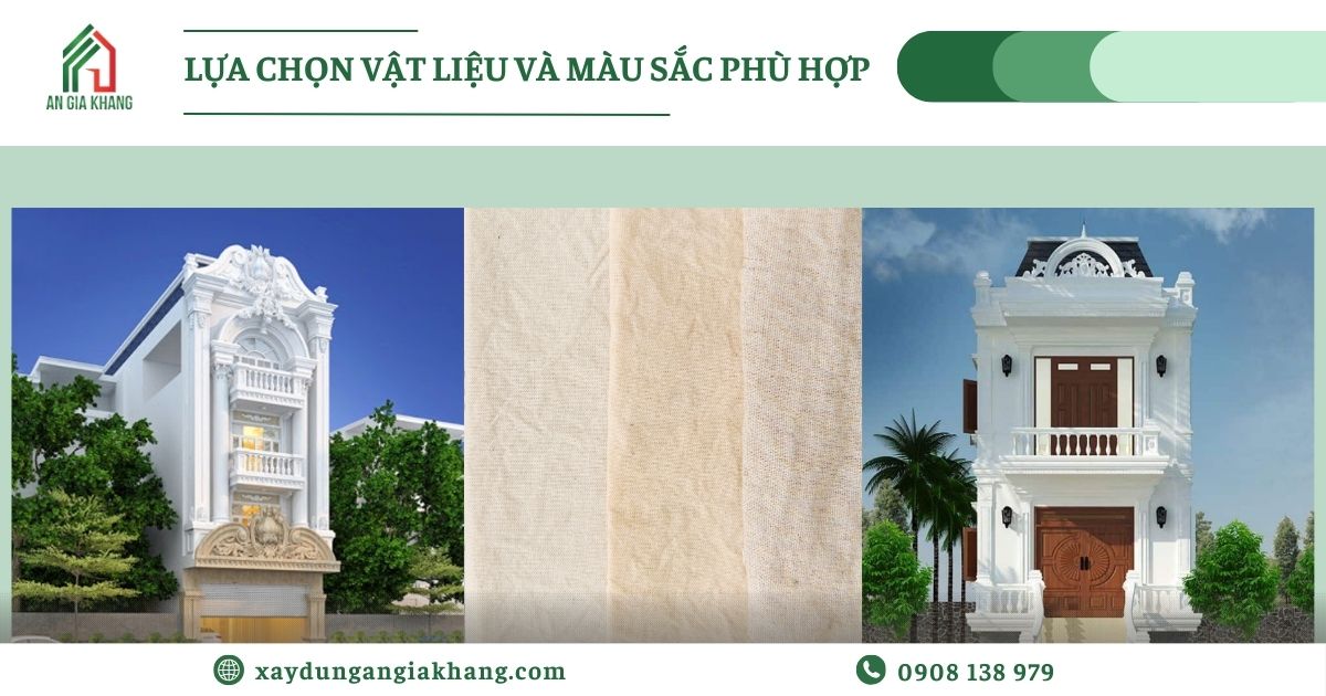 Lựa chọn vật liệu và màu sắc phù hợp