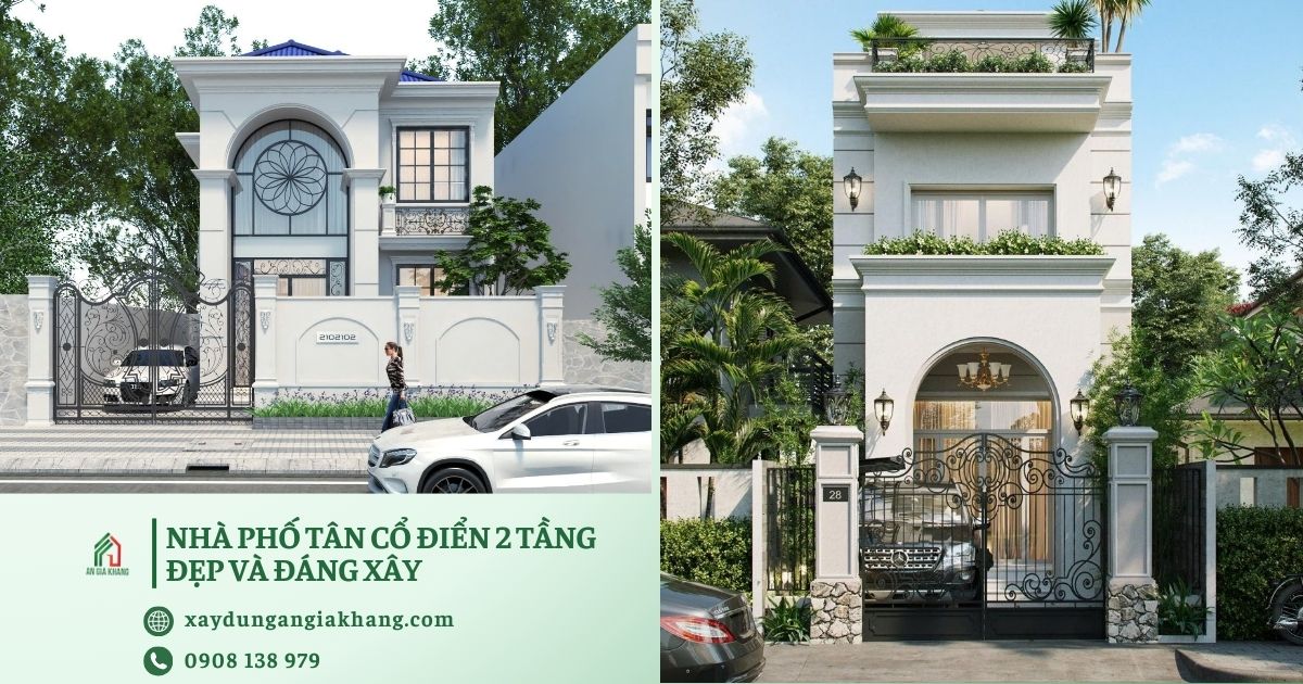 Nhà phố tân cổ điển 2 tầng đẹp và đáng xây trong 2025