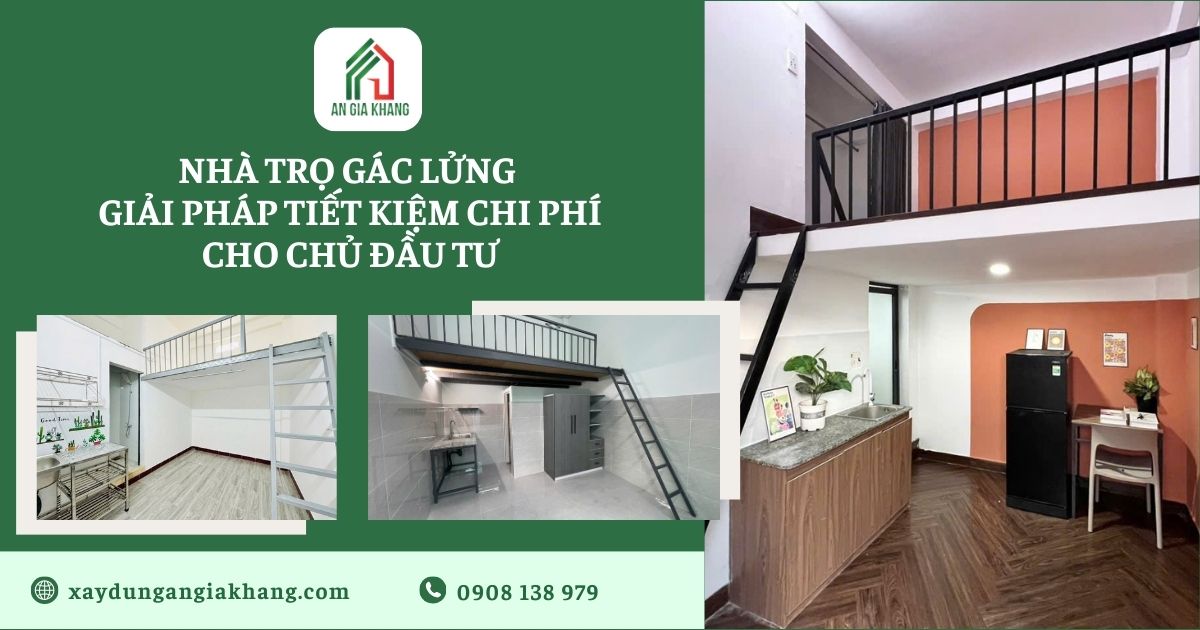Nhà Trọ Gác Lửng Giải Pháp Tiết Kiệm Chi Phí