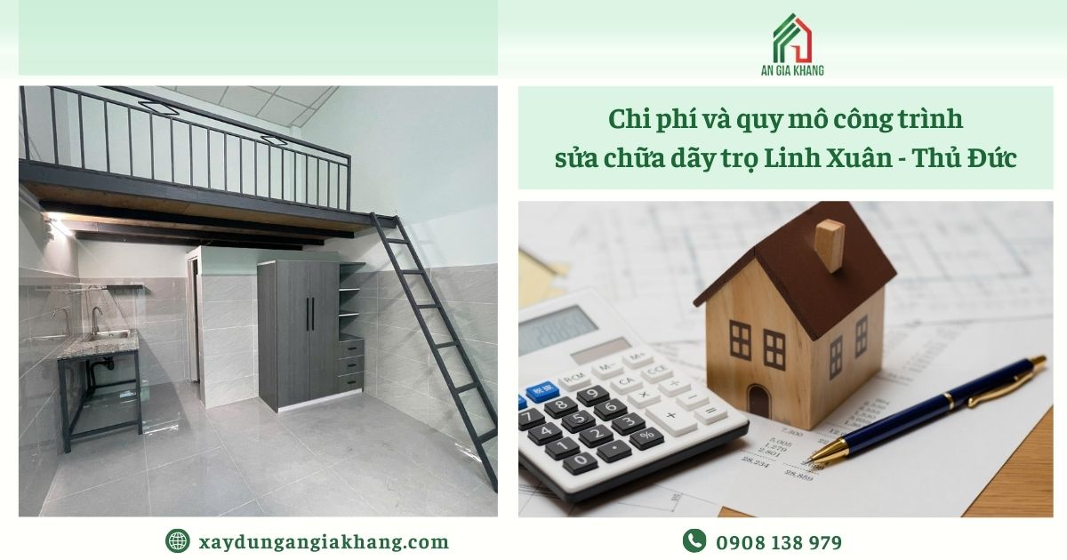 Chi phí và quy mô công trình sửa chữa dãy trọ Linh Xuân - Thủ Đức
