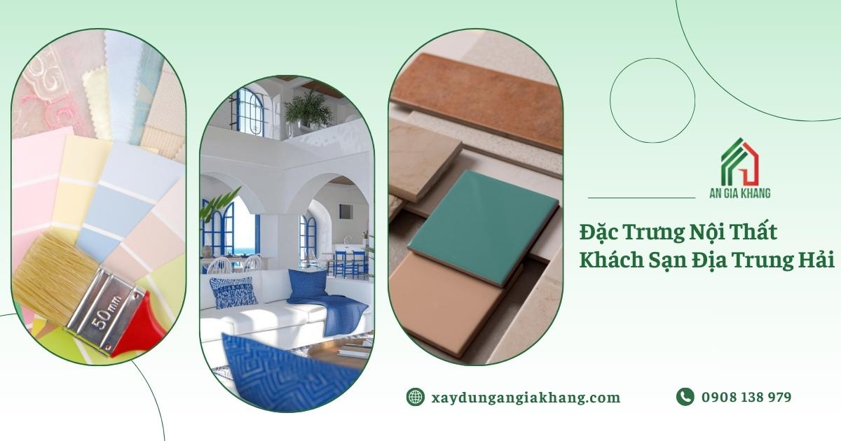 Đặc Trưng Nội Thất Khách Sạn Địa Trung Hải