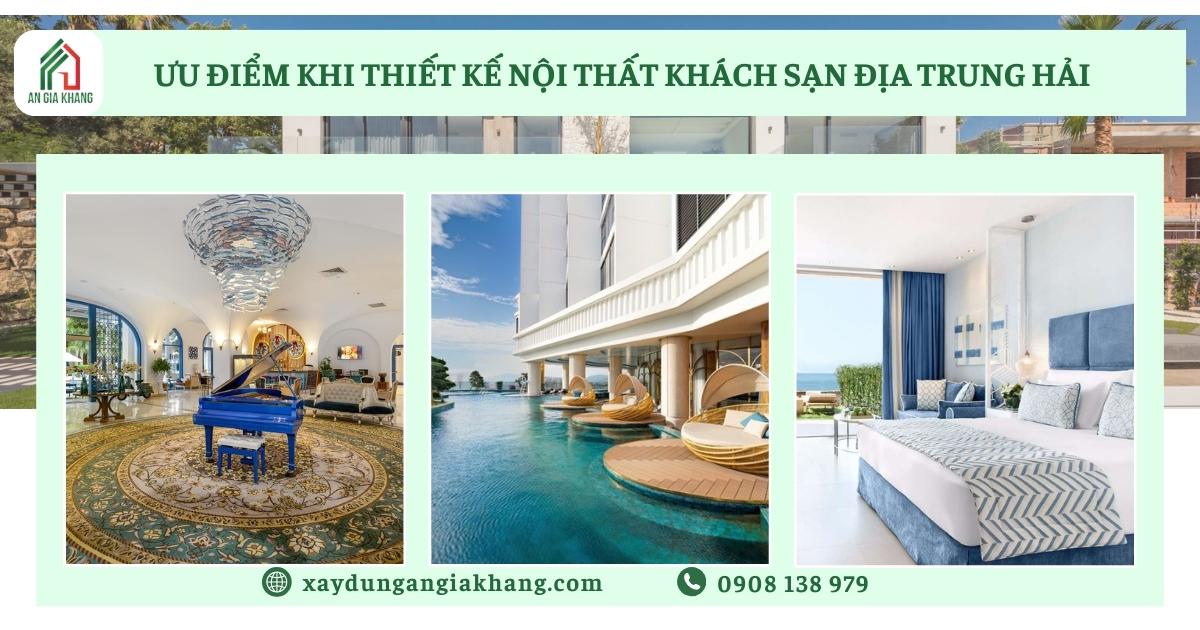 Ưu Điểm Khi Thiết Kế Nội Thất Khách Sạn Địa Trung Hải