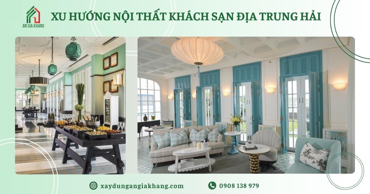 Xu hướng nội thất khách sạn Địa Trung Hải 