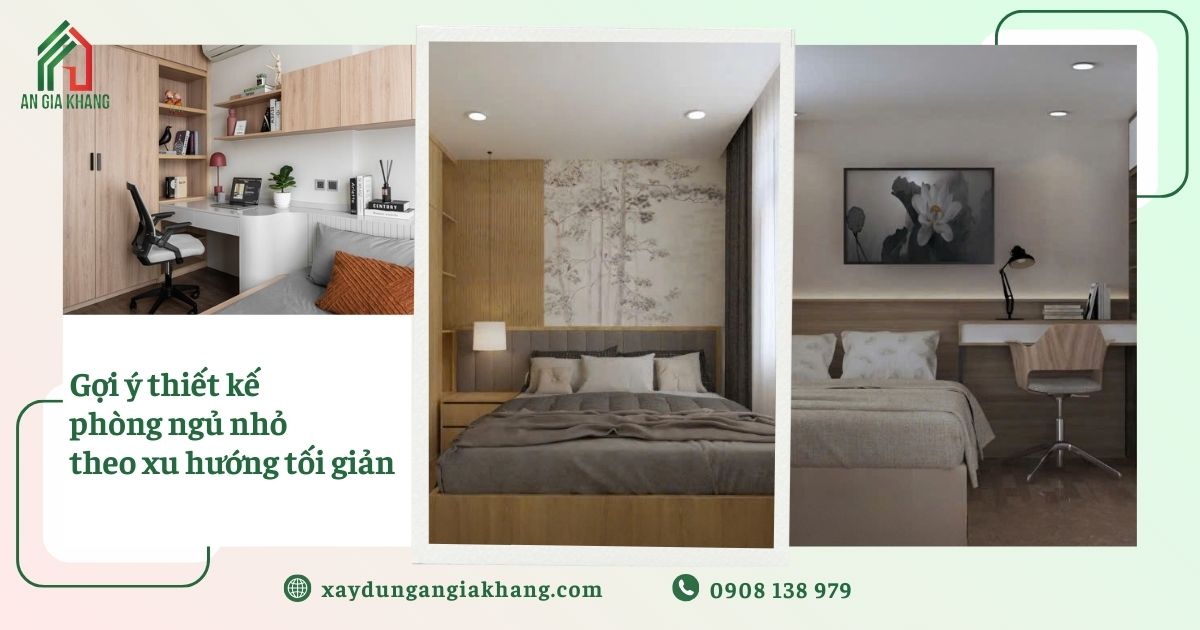 Gợi ý thiết kế phòng ngủ nhỏ theo xu hướng tối giản