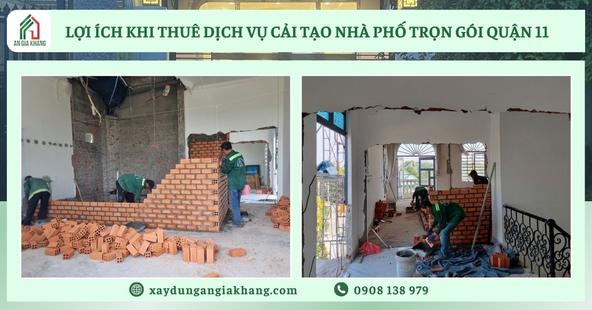 Lợi Ích Khi Thuê Dịch Vụ Cải Tạo Nhà Phố Trọn Gói Quận 11