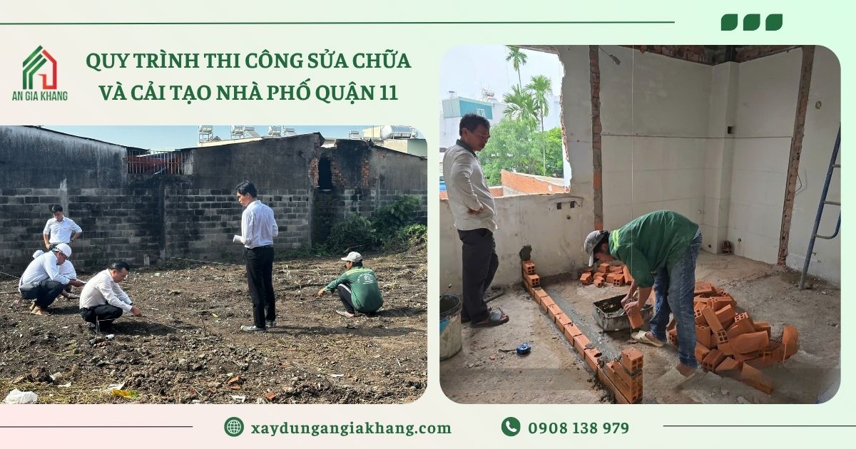 Quy Trình Thi Công Sửa Chữa Và Cải Tạo Nhà Phố Quận 11