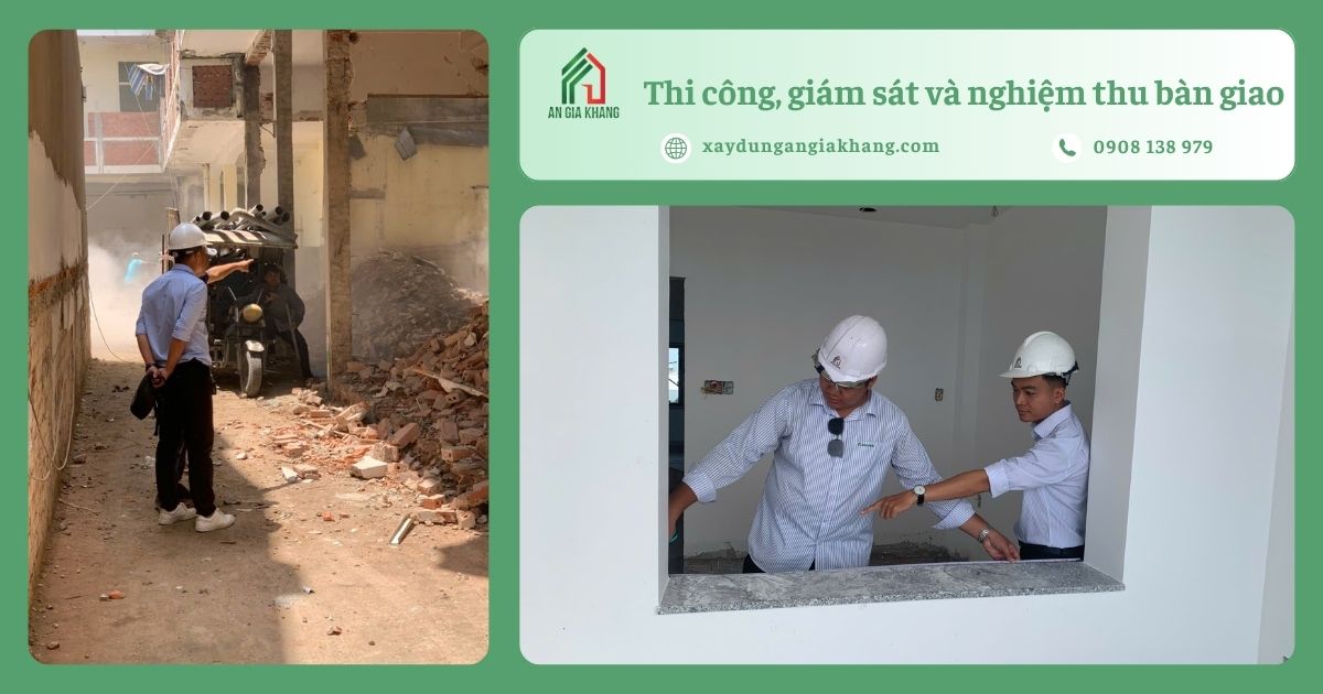 Thi công, giám sát và nghiệm thu bàn giao