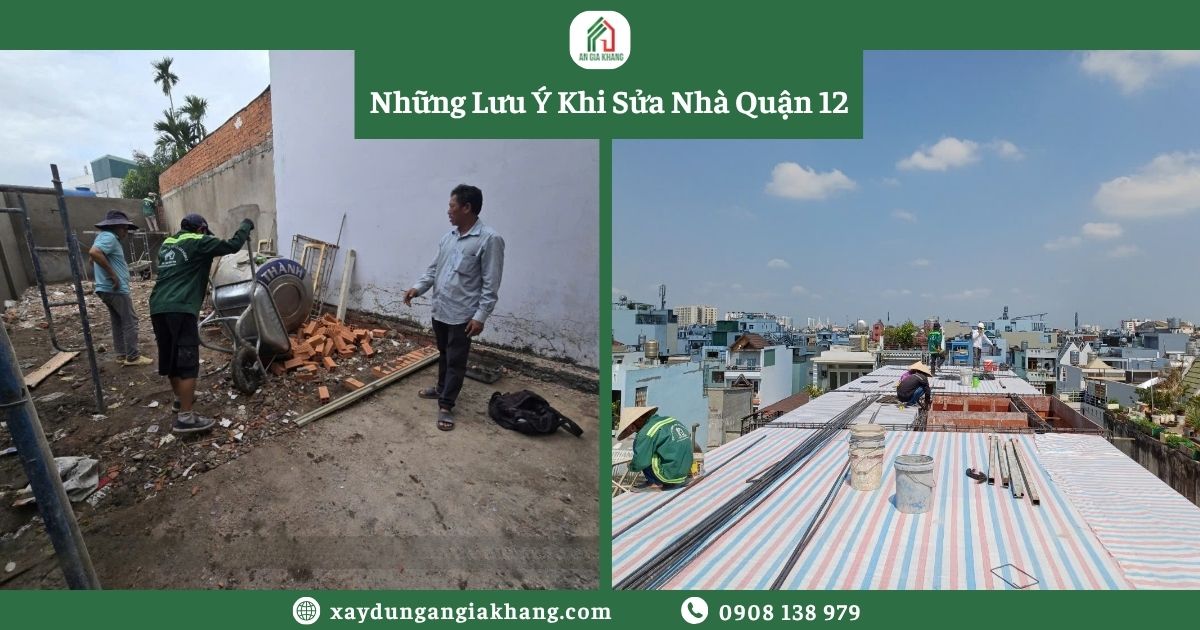 Những Lưu Ý Khi Sửa Nhà Quận 12