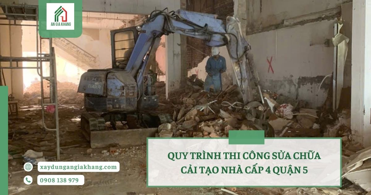 Quy trình thi công sửa chữa cải tạo nhà cấp 4 Quận 5