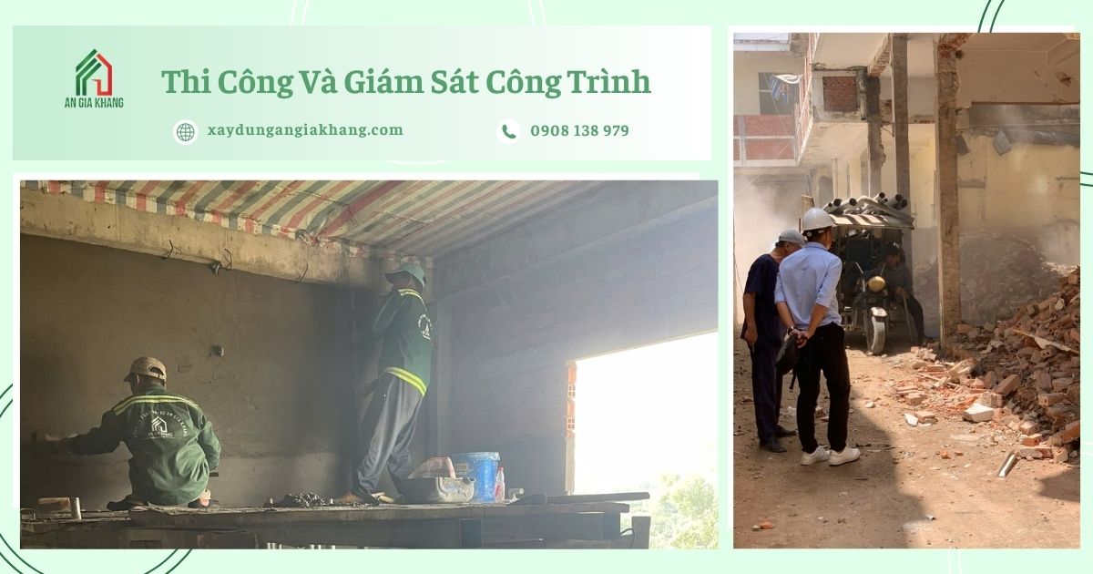 Thi công và giám sát công trình