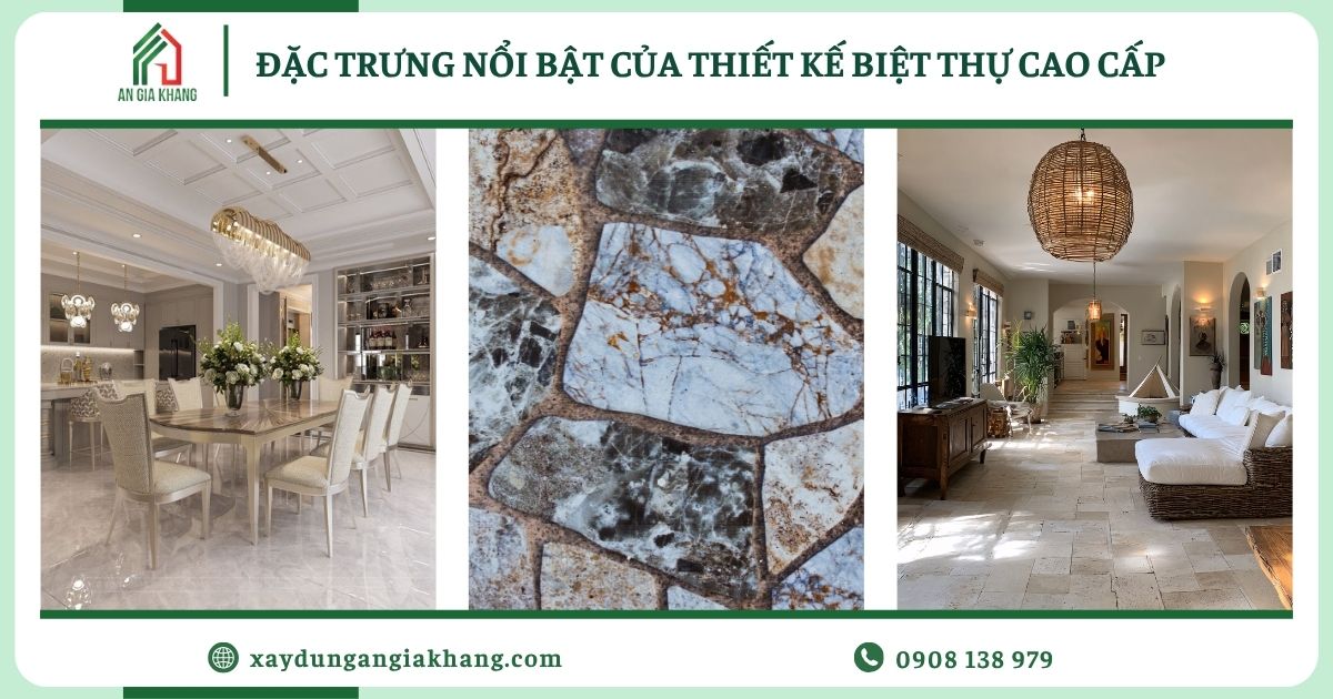 Đặc trưng nổi bật của thiết kế biệt thự cao cấp