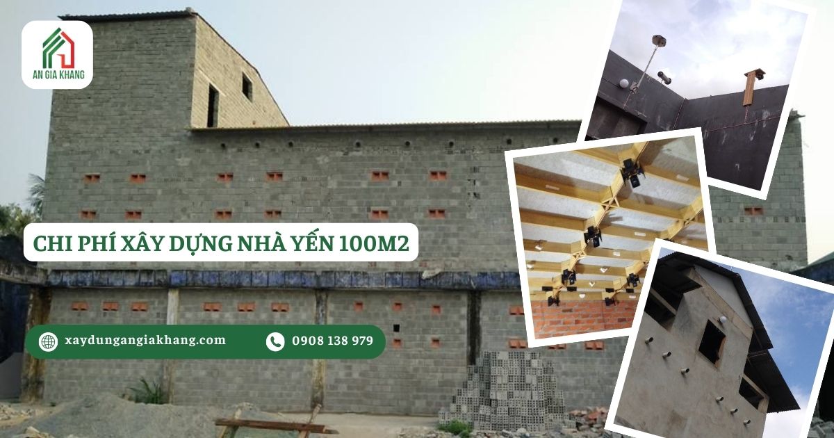 Chi phí xây dựng nhà yến 100m2