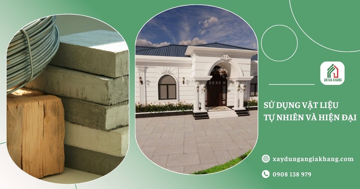Sử dụng vật liệu tự nhiên và hiện đại