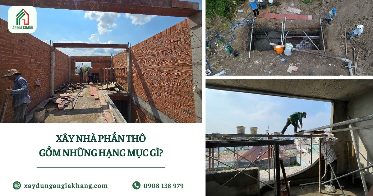 Xây nhà phần thô gồm những hạng mục gì?