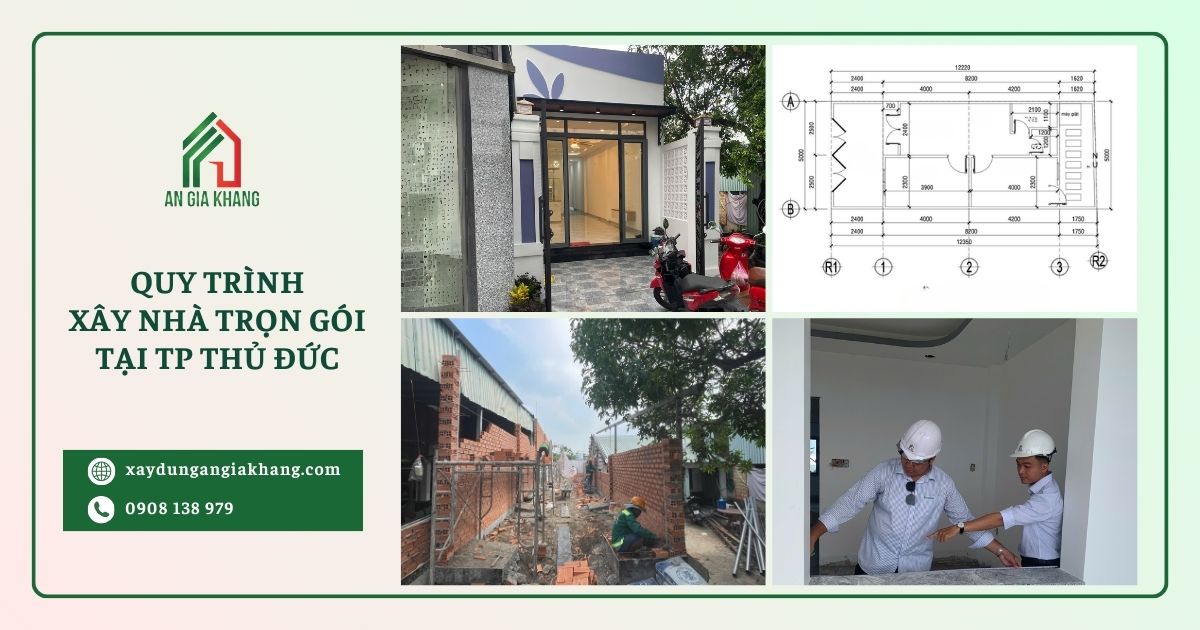 Quy trình xây nhà trọn gói tại TP Thủ Đức