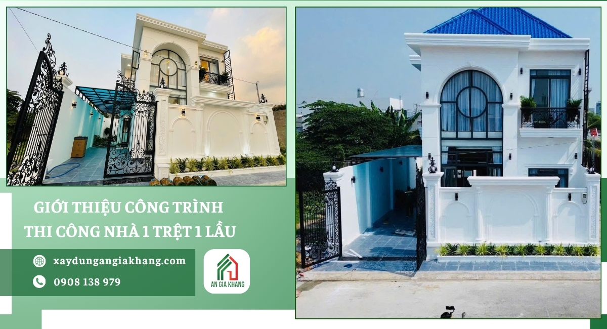 Giới thiệu công trình nhà trọn gói 1 trệt 1 lầu