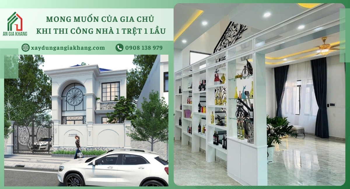 Những mong muốn và yêu cầu của gia chủ về công trình