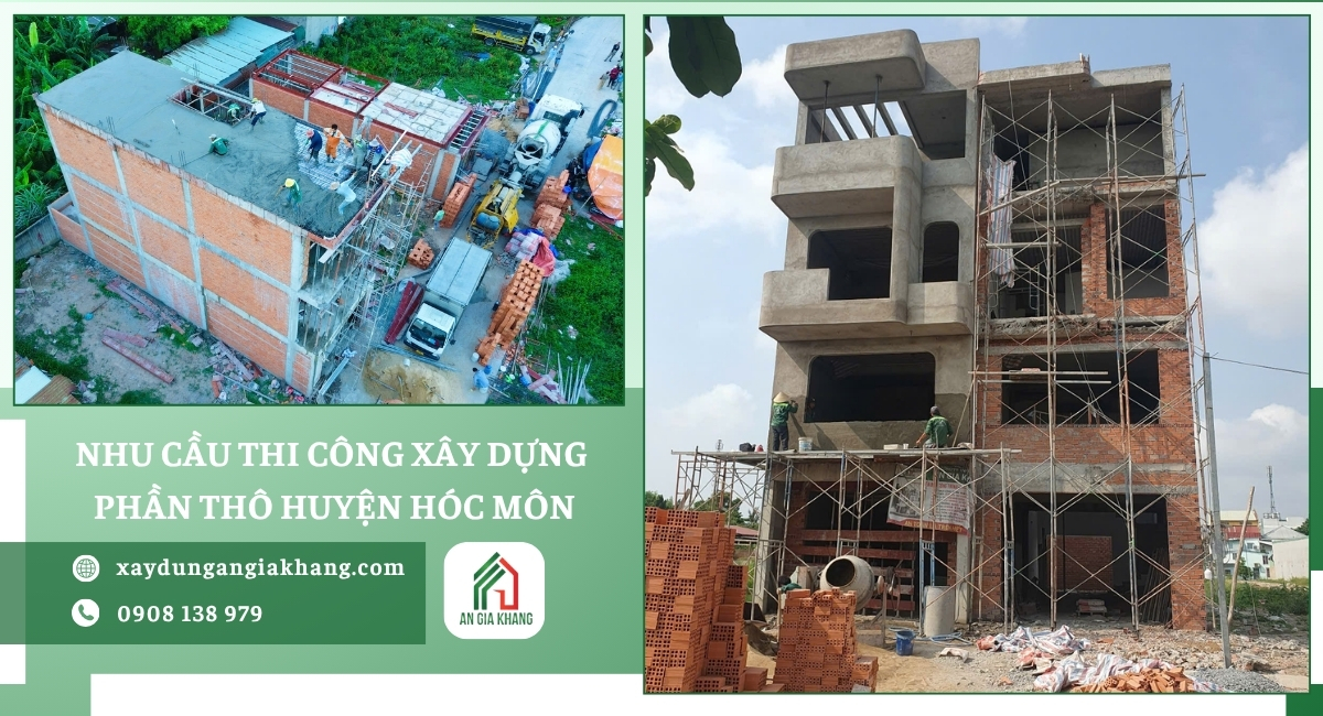 Nhu cầu thi công xây dựng phần thô huyện Hóc Môn