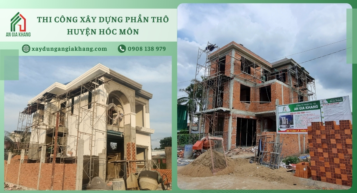 Thi công xây dựng phần thô huyện Hóc Môn