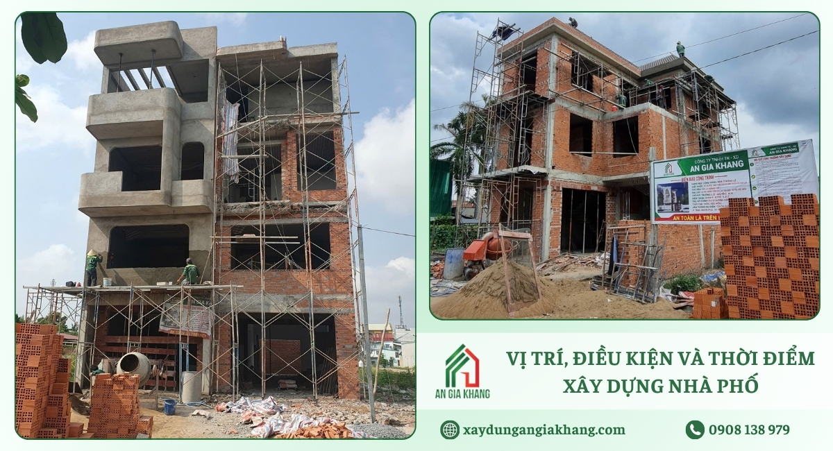 Vị trí, điều kiện và thời điểm xây dựng nhà phố