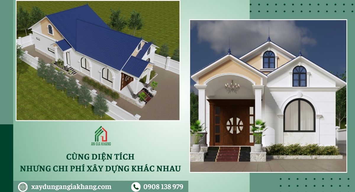Cùng diện tích nhưng chi phí xây khác nhau