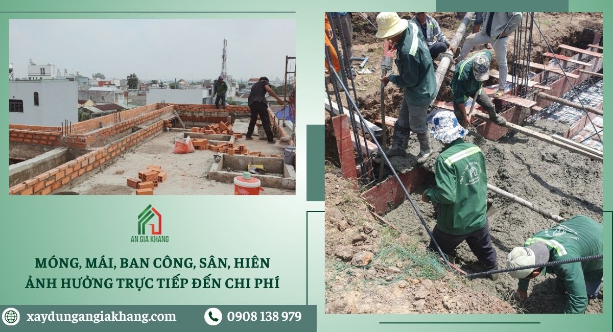 Móng, mái, ban công, sân, hiên ảnh hưởng trực tiếp đến chi phí