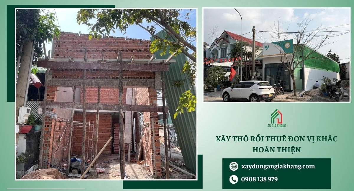 Xây thô rồi thuê đơn vị khác hoàn thiện