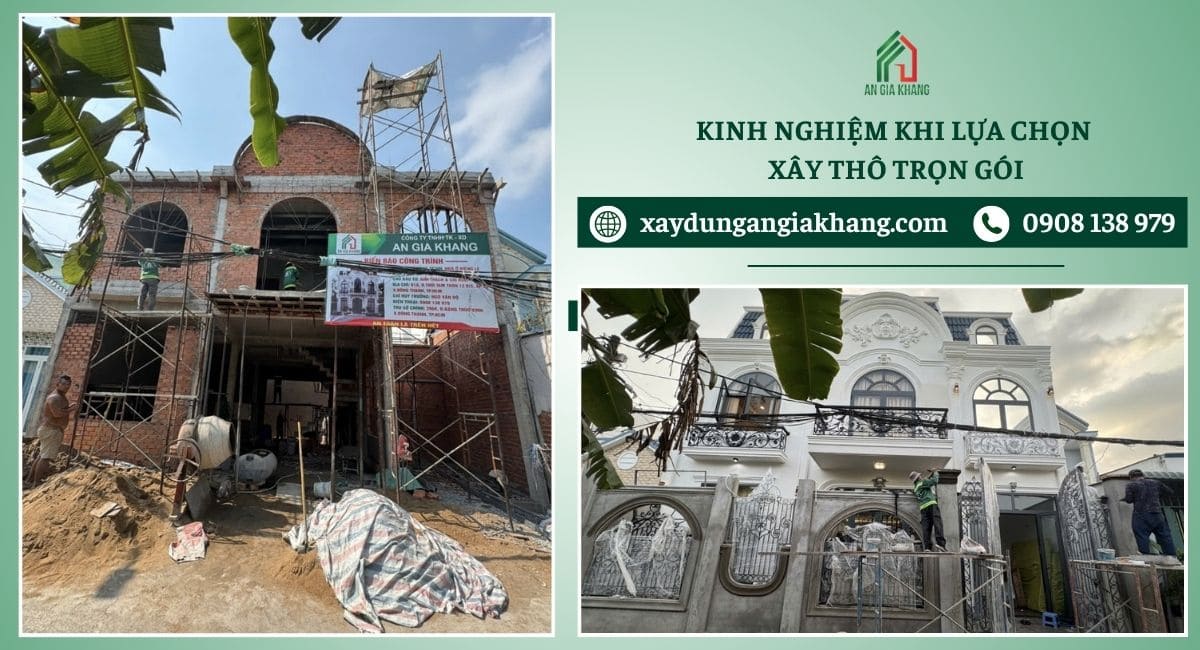 Kinh nghiệm khi lựa chọn xây thô trọn gói 