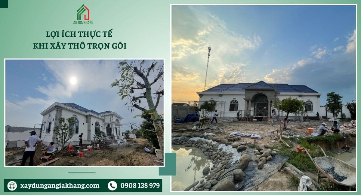 Lợi ích thực tế khiến xây thô trọn gói