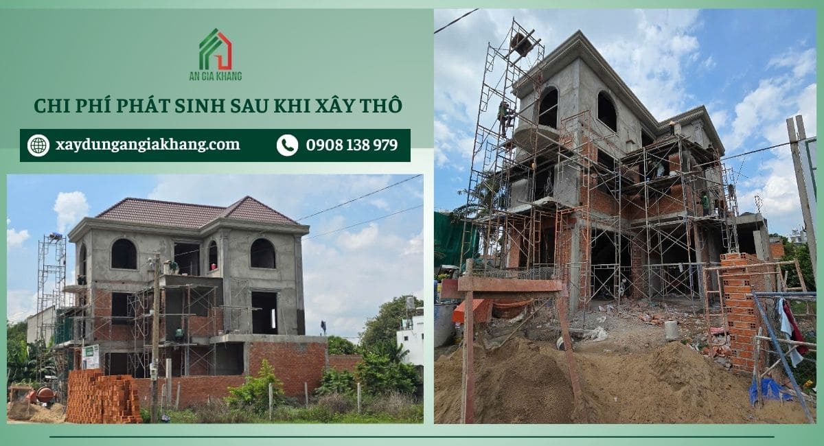 Chi phí phát sinh sau khi xây thô