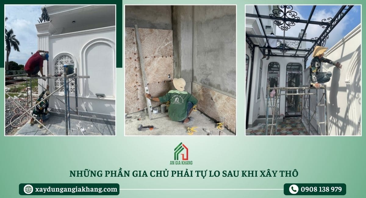 Những phần gia chủ phải tự lo sau khi xây thô