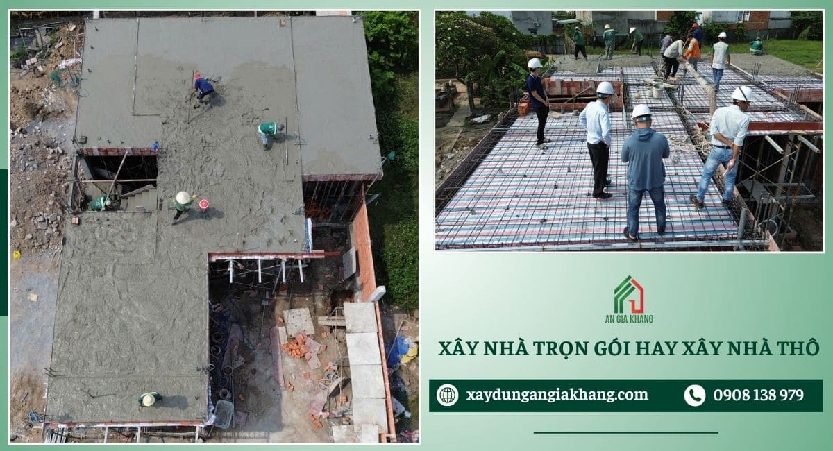 Xây nhà trọn gói hay xây thô