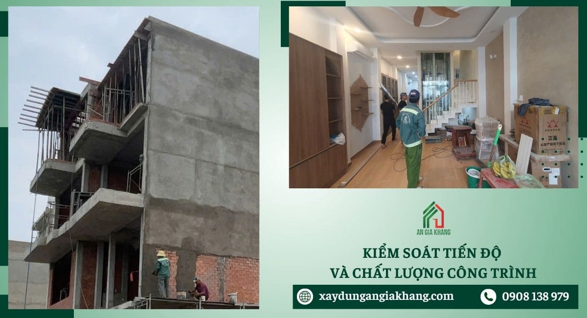 Kiểm soát tiến độ và chất lượng công trình