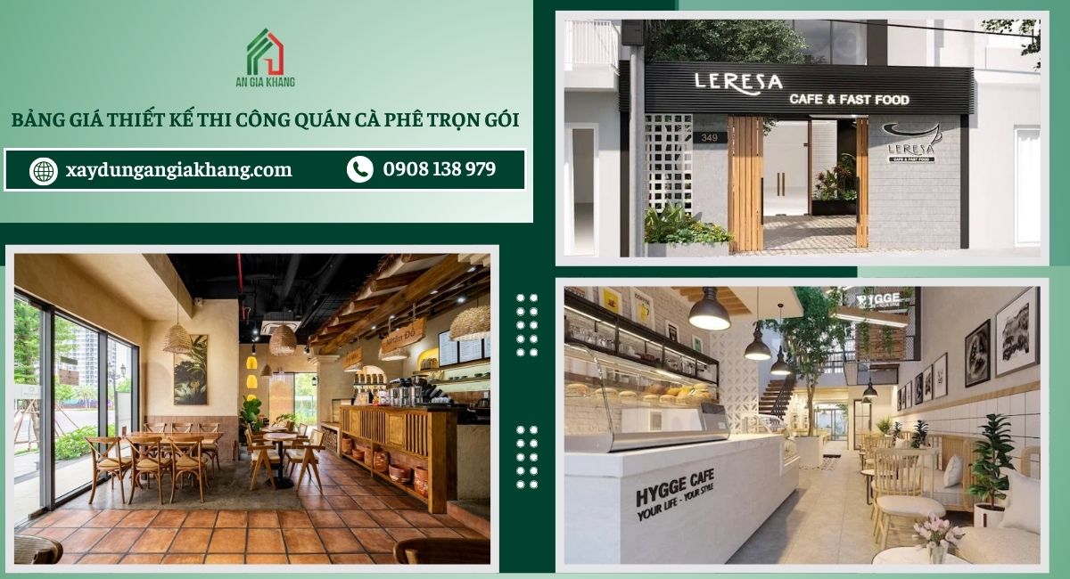 Bảng giá thiết kế thi công quán cà phê trọn gói