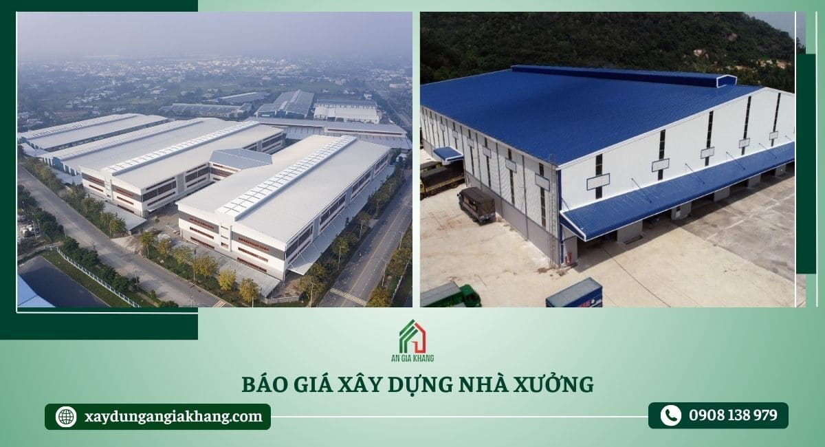 Báo giá xây dựng nhà xưởng mới nhất