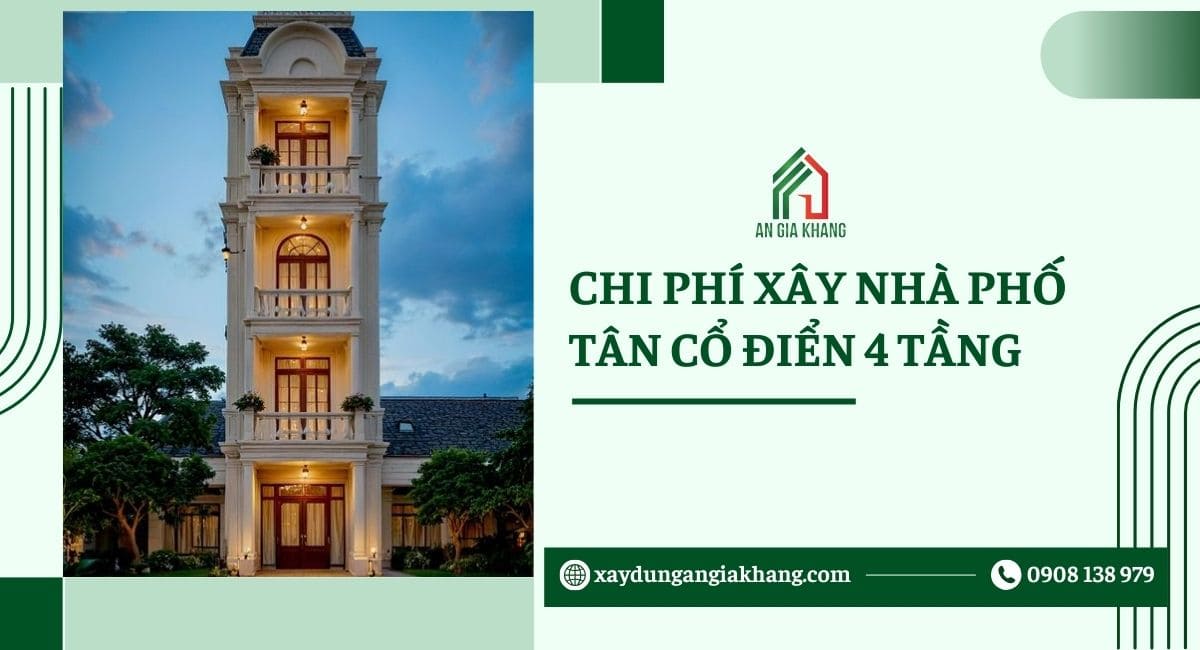 Chi phí xây nhà phố tân cổ điển 4 tầng