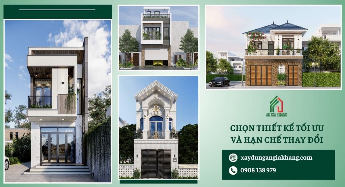 Chọn thiết kế tối ưu và hạn chế thay đổi trong quá trình thi công 