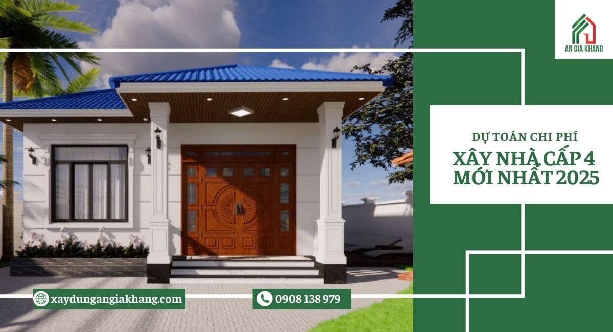 Chi phí xây nhà cấp 4 mới nhất 2025