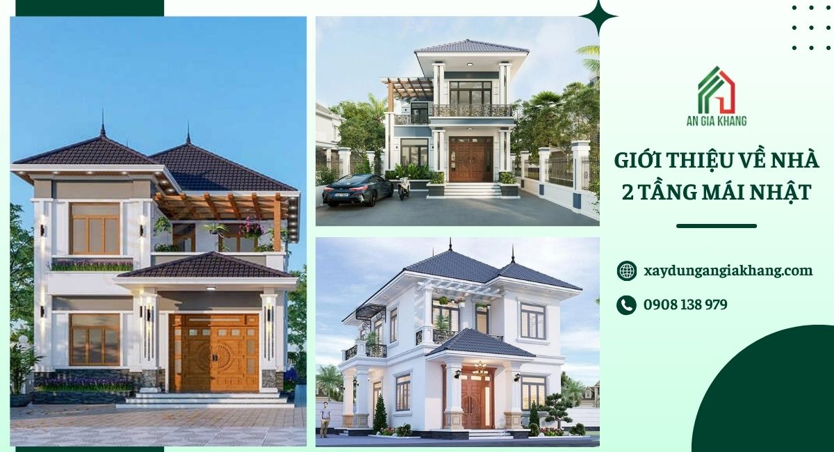 Giới thiệu về nhà 2 tầng mái Nhật