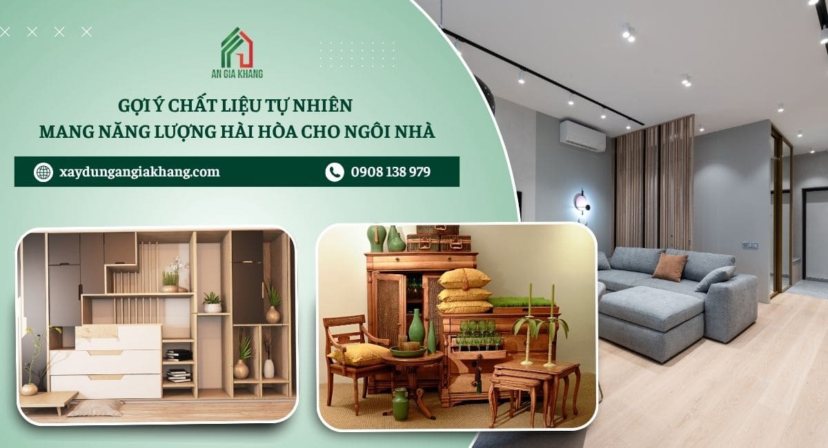 Gợi ý chất liệu tự nhiên mang năng lượng hài hòa cho ngồi nhà 