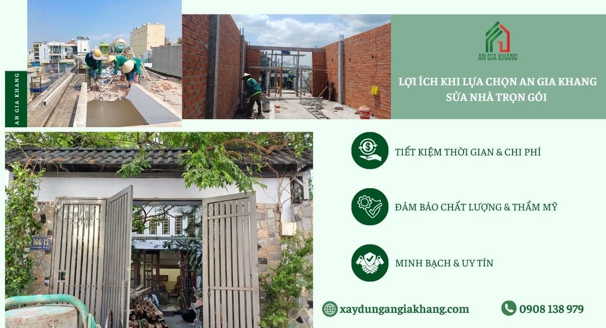 Lợi ích khi chọn An Gia Khang sửa nhà trọn gói